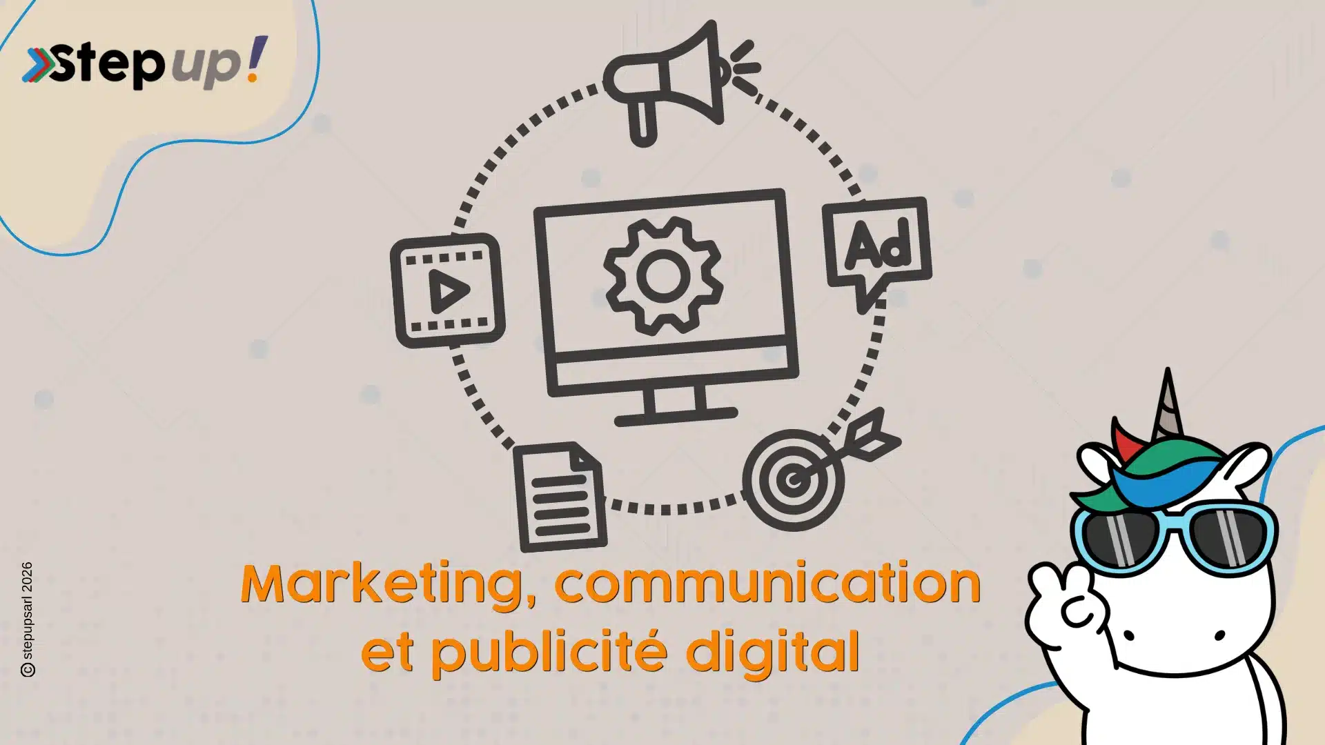 Illustration des piliers du marketing digital, de la communication et de la publicité avec la mascotte licorne de l'agence Step Up à Madagascar.